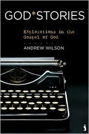Cover of: God*Stories: Explorations in the Gospel of God