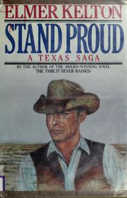 Cover of: Stand proud by Elmer Kelton