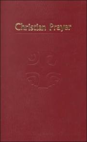 Cover of: Christian Prayer: The Liturgy of the Hours