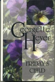 Cover of: Friday's child by Georgette Heyer