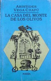 Cover of: La casa del monte de los olivos: poesía