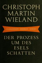 Cover of: Der Prozess um des Esels Schatten: die Geschichte der Abderiten, IV. Buch.