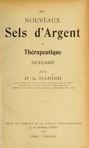 Des nouveaux sels d'argent en thérapeutique oculaire by Armand Darier