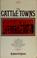 Cover of: The cattle towns