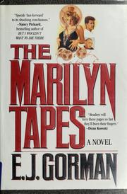 Cover of: The Marilyn tapes by E.J. Gorman.