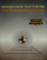 Cover of: Learning to use the World Wide Web