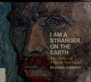 Cover of: I am a stranger on the earth