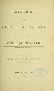 Cover of: Catalogue of the chess collection of the late George Allen ...