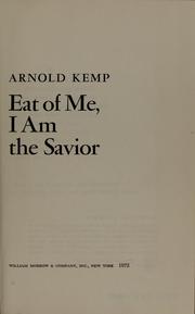 Cover of: Eat of me, I am the Savior.