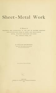 Cover of: Sheet-metal work: a manual of practical self-instruction in the art of pattern drafting and construction work in light- and heavy-gauge metal