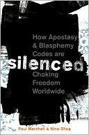 Cover of: Silenced: How Apostasy and Blasphemy Codes are Choking Freedom Worldwide
