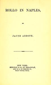 Cover of: Rollo in Naples by Jacob Abbott, Jacob Abbott