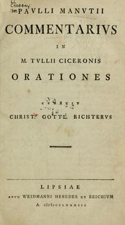 Cover of: Commentarius in M. Tullii Ciceronis orationes