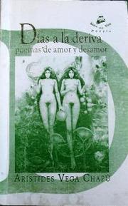 Cover of: Días a la deriva, poemas de amor y desamor: poesía