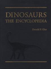 Cover of: Dinosaurs, the encyclopedia by Donald F. Glut
