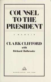 Cover of: COUNSEL TO THE PRESIDENT