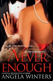 Cover of: Never enough by Angela Winters