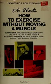 How to exercise without moving a muscle by Victor F. Obeck