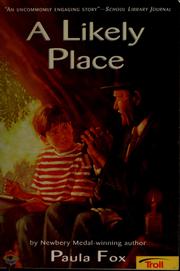 Cover of: A likely place | Paula Fox