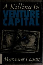Cover of: A killing in venture capital