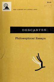 Cover of: Philosophical essays: Discourse on method; Meditations; Rules for the direction of the mind.