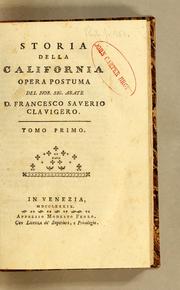 Cover of: Storia della California by Francesco Saverio Clavigero