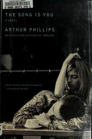 Cover of: The song is you by Phillips, Arthur