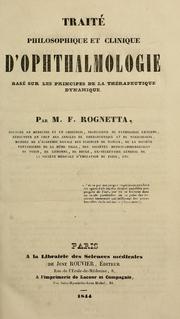 Cover of: Traité philosophique et clinique d'ophthalmologie, basé sur les principes de la thérapeutique dynamique