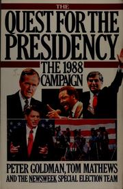 Cover of: The questfor the presidency, 1988