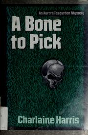 Cover of: A bone to pick by Charlaine Harris