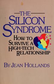 Cover of: The silicon syndrome: how to survive a high-tech relationship