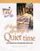 Cover of: How To Develop A Quiet Time