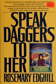 Cover of: Speak daggers to her by Rosemary Edghill