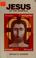 Cover of: Jesus of the gospels