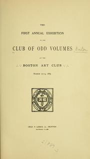 Cover of: The first annual exhibition of the Club of odd volumes at the Boston art club