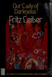 Cover of: Our lady of darkness by Fritz Leiber