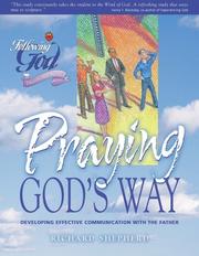 Cover of: Praying God's Way: Talking With The Father and Walking Together (Following God Disciplineship)