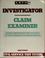 Cover of: Investigator, claim examiner