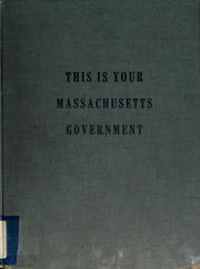 Cover of: This is your Massachusetts government by Elwyn E. Mariner