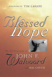 Blessed hope by John F. Walvoord, Mal Couch