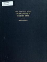 Cover of: Vapor pressures of organic explosive compounds by an effusion method