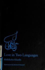 Love in two languages by Abdelkebir Khatibi