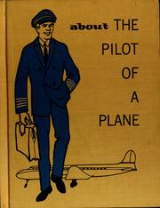 Cover of: About the pilot of a plane. by H. Haile Chace