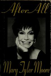 Cover of: After all by Mary Tyler Moore