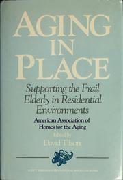 Aging in place by David Tilson