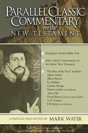 Cover of: Parallel Classic Commentary on the NT by Jean Calvin