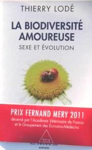 Cover of: La biodiversité amoureuse (biodiversity in love)