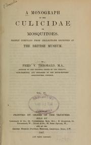 Cover of: A monograph of the Culicidae, or mosquitoes. by Frederick Vincent Theobald