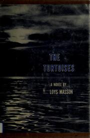 Cover of: The tortoises: a novel.