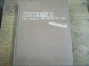 Cover of: Tihuanacu: The Cradle of American Man: The Cradle of American Man/La Cuna del Hombre Americano - Vol. I-II